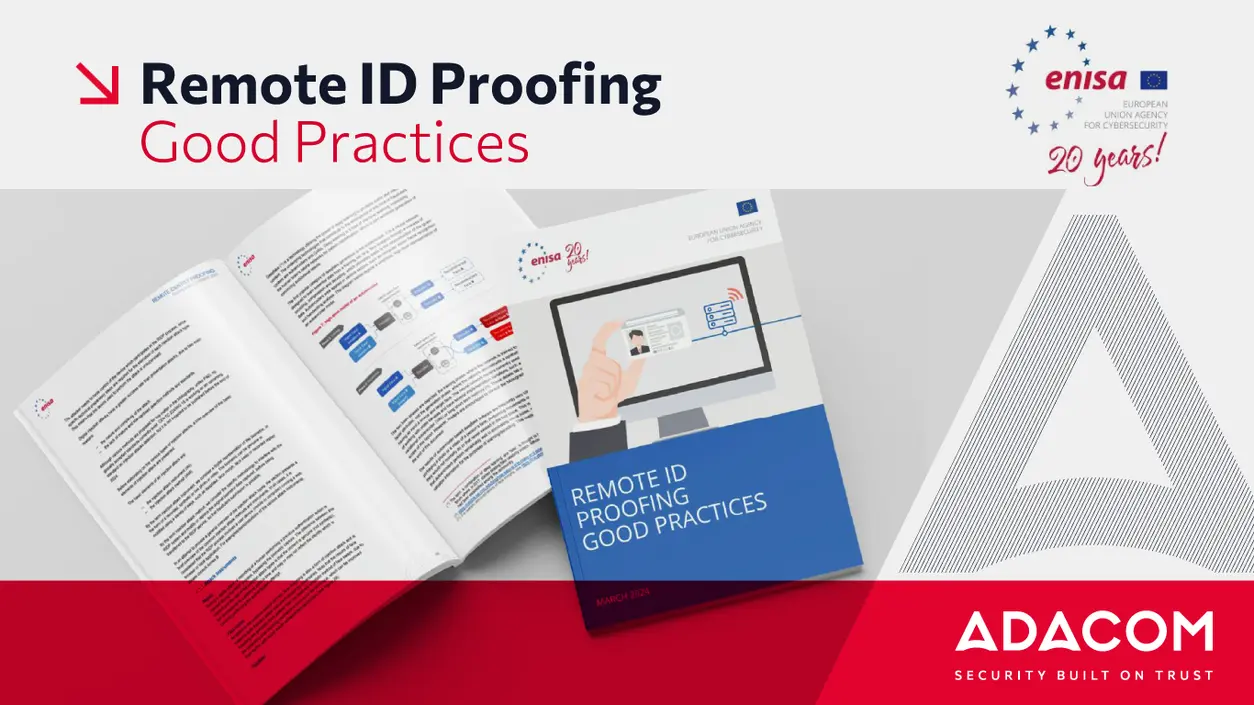 ADACOM Experts Contribute to ENISA's Report on Remote Identity Proofing main image